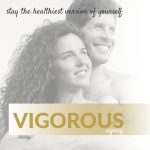 Vigorous Aging - ANF Care