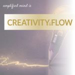 Creativity & Flow