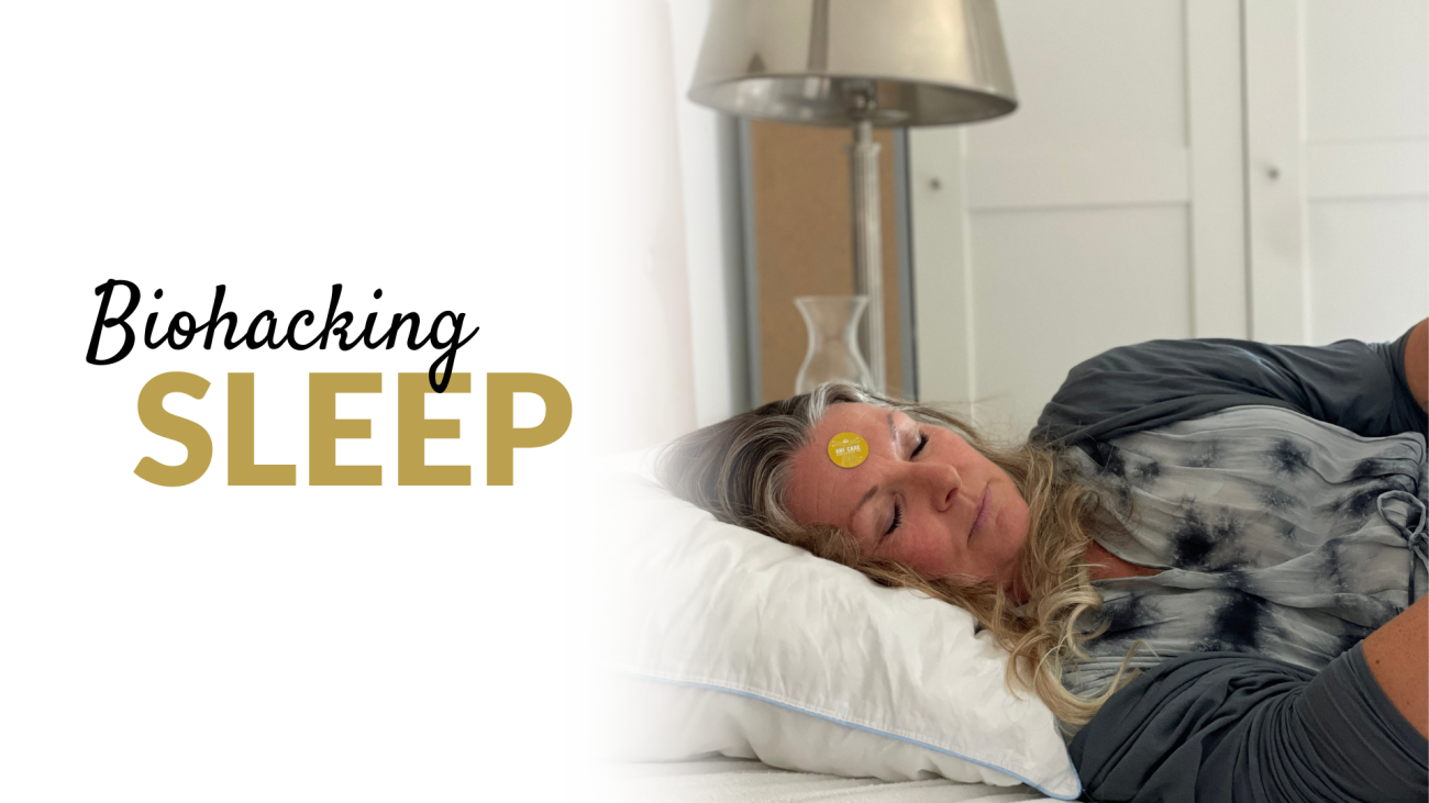 Biohacking Sleep - ANF Care